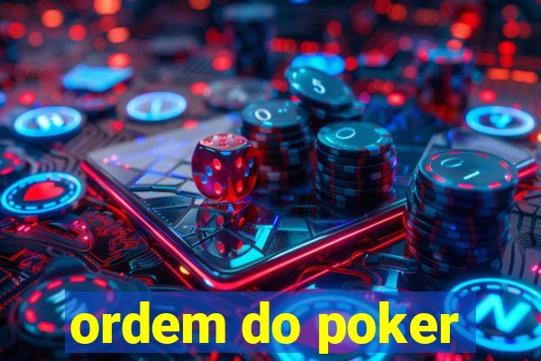 ordem do poker